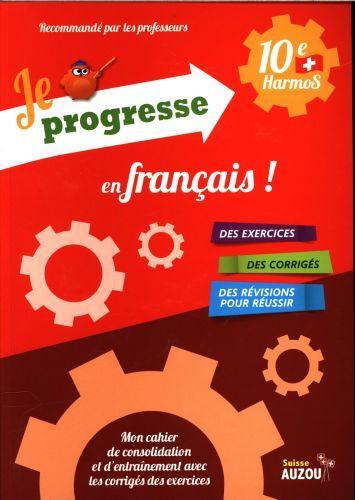 Produktbild Je progresse en français! 10ème Harmos (Französisch, Dalla Riva Sabina, Knébel Martine, 2017)