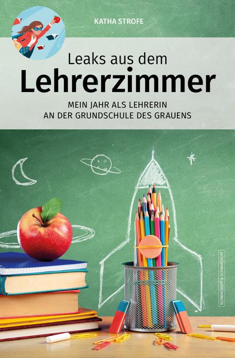 Produktbild Leaks aus dem Lehrerzimmer (Deutsch, Katha Strofe, 2020)