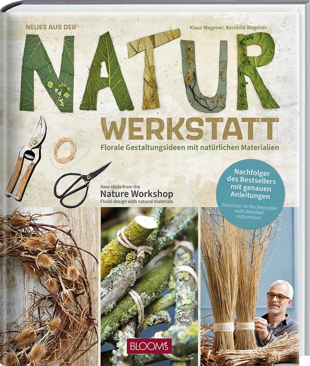 Actual product image Neues aus der Naturwerkstatt (German, English, Klaus Wagener, Bernhild Wagener, 2022)