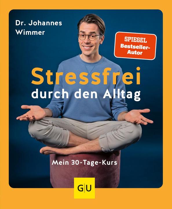 Produktbild Stressfrei durch den Alltag (Deutsch, Johannes Wimmer, 2023)
