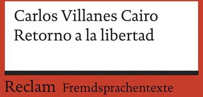 Produktbild Retorno a la libertad (Deutsch, Carlos Villanes Cairo, Klaus Amann, Sara A. Marín Barrera)