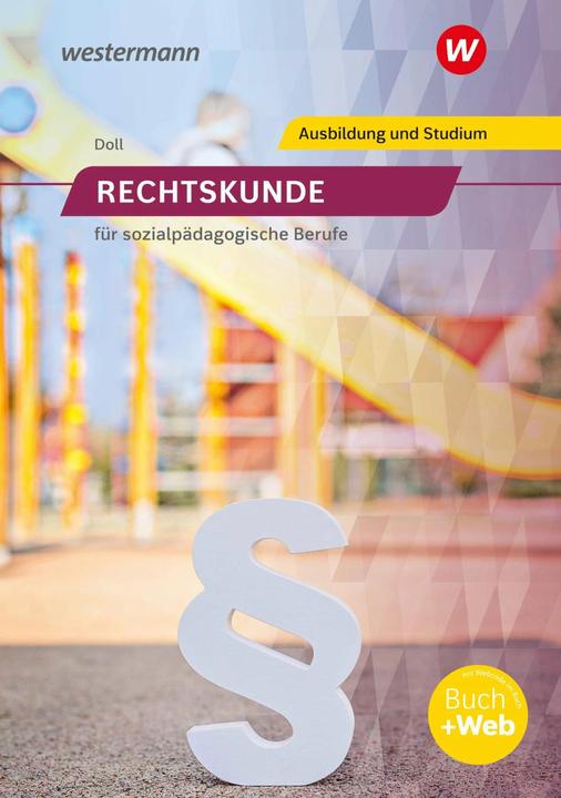 Image du produit Rechtskunde für sozialpädagogische Berufe. Schülerband (Allemand, Erhard Doll, 2024)
