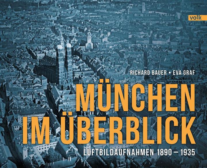 Produktbild München im Überblick (Deutsch, Richard Bauer, Eva Graf, 2021)