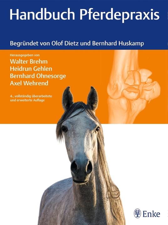 Produktbild Handbuch Pferdepraxis (Deutsch, Bernhard, Dietz, Olof/Huskamp, 2016)