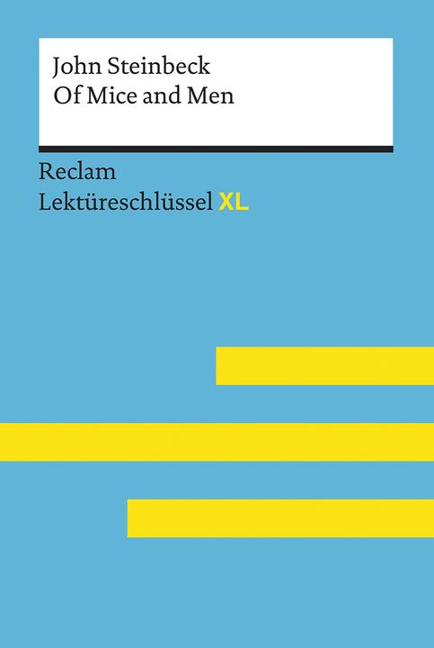 Produktbild Of Mice and Men von John Steinbeck: Lektüreschlüssel mit Inhaltsangabe, Interpretation (Deutsch, Birthe Bergmann, 2018)