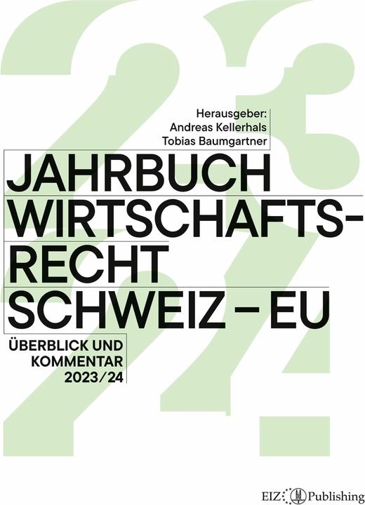 Immagine prodotto Jahrbuch Wirtschaftsrecht Schweiz – EU 2024 (Tedesco, Tobias Baumgartner, Andreas Kellerhals, 2024)