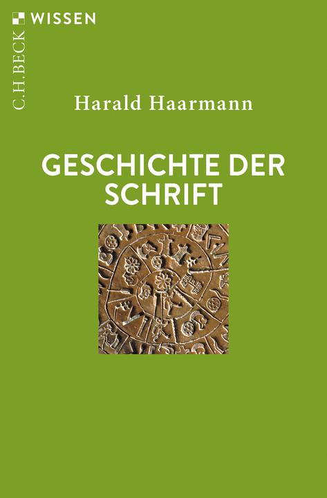 Image du produit Geschichte der Schrift (Allemand, Harald Haarmann, 2021)
