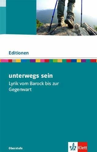 Produktbild Unterwegs sein. Lyrik. Textausgabe mit Materialien Klasse 11-13 (Deutsch, 2018)