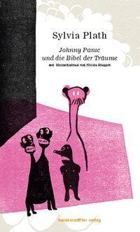 Produktbild Johnny Panic und die Bibel der Träume (Sylvia Plath, Deutsch)