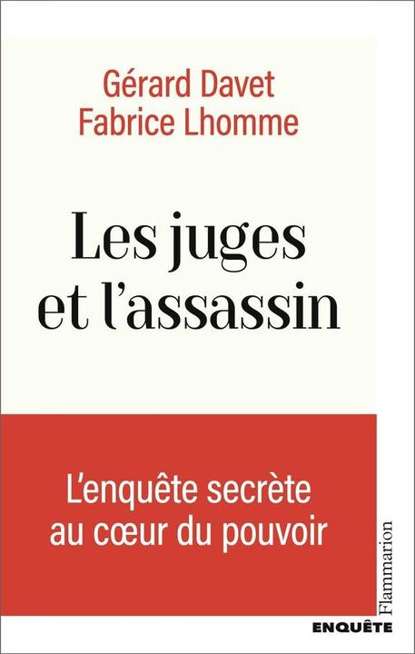 Immagine prodotto Les juges et l'assassin : l'enquête secrète au coeur du pouvoir (Francese, Lhomme Fabrice, Davet Gérard, 2025)