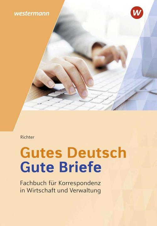 Produktbild Gutes Deutsch - Gute Briefe (Deutsch, Klaus Richter, 2020)