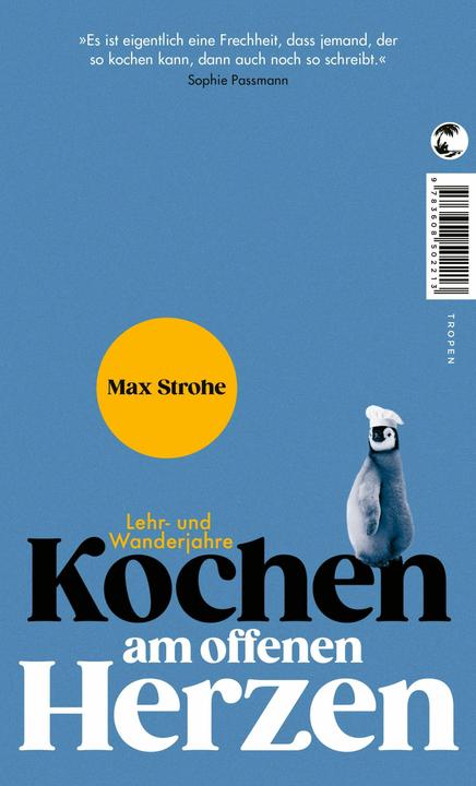 Actual product image Kochen am offenen Herzen (German, Max Strohe, 2023)