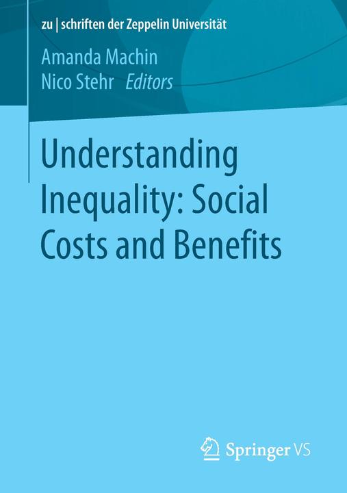 Immagine prodotto Understanding Inequality: Social Costs and Benefits (Tedesco, Inglese, Amanda Machin, Nico Stehr, 2016)