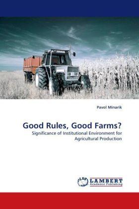 Immagine prodotto Good Rules, Good Farms? (Pavol Minarik, 2011)