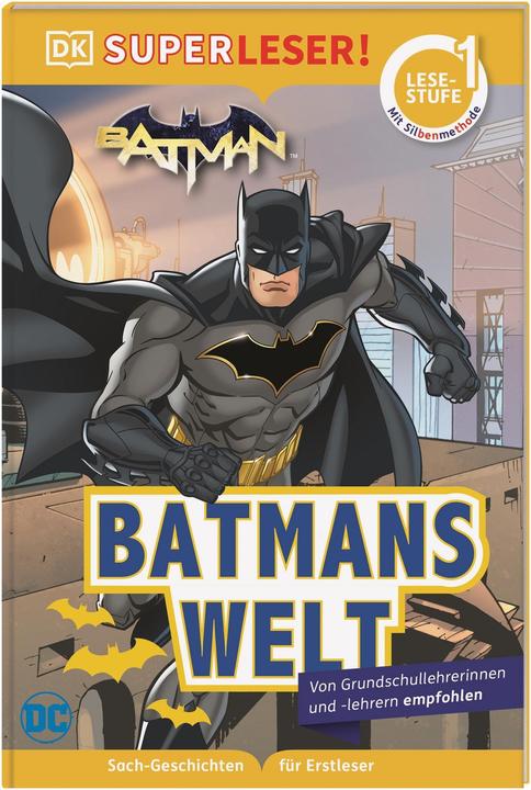 Produktbild SUPERLESER! DC Batman Batmans Welt (Deutsch, Nicole Reynolds, Simone Heller, 2022)