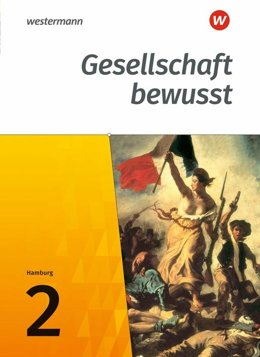 Actual product image Gesellschaft bewusst - 2017 edition for district schools in Hamburg (German, Jörg Pfeiffer, Juergen fog, Matthias Bahr, Dieter Skolaster, Ulrich Brameier, Friedrich Pauly, Norma Kreuzberg, Thomas Brhne, Terk Mohr, Peter Kirch, 2019)