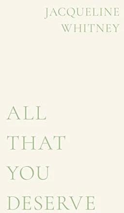 Produktbild All That You Deserve (Englisch, Jacqueline Whitney, 2023)