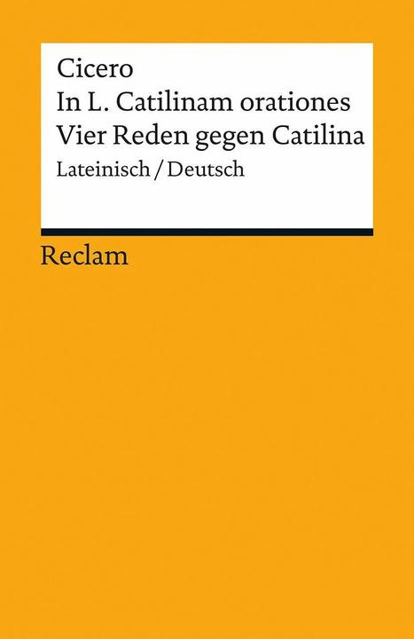 Immagine prodotto In L. Catilinam orationes / Quattro discorsi contro Catilina (Tedesco, Cicerone, 2016)