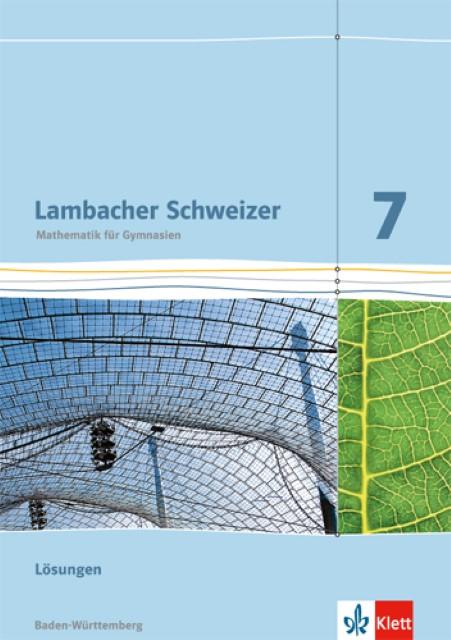 Produktbild Lambacher Schweizer. Lösungen 7. Schuljahr. Ausgabe für Baden-Württemberg (Deutsch, Freudigmann Hans/Haug, Frieder/Rauscher Marionua, 2017)
