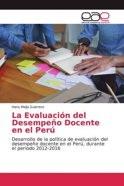 Actual product image La Evaluación del Desempeño Docente en el Perú (Hans Mejía Guerrero, 2020)