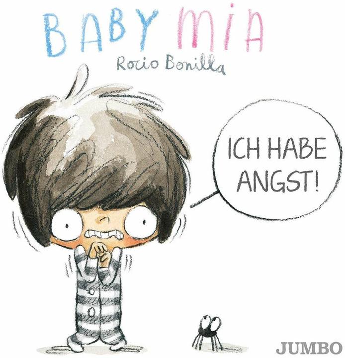 Produktbild Babymia. Ich habe Angst! (Deutsch)