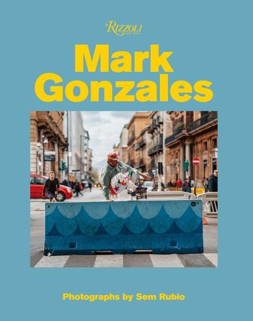 Actual product image Mark Gonzales (English, Rubio, Van Sant, Hiroshi, Gus, Sem, Mark, Gonzales, Fujiwara, 2020)