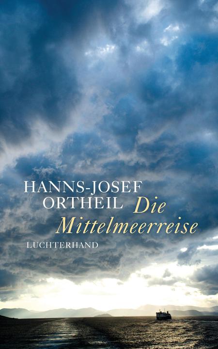 Produktbild Die Mittelmeerreise (Deutsch, Hanns-Josef Ortheil, 2018)