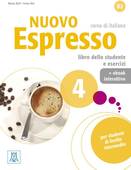 Produktbild Nuovo Espresso 4 corso di italiano (Italienisch, Irene Dei, Maria Balì, 2021)
