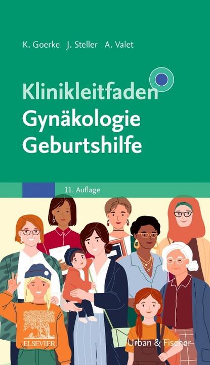Produktbild Klinikleitfaden Gynäkologie Geburtshilfe (Deutsch, Axel, Steller, Joachim/Valet, 2021)