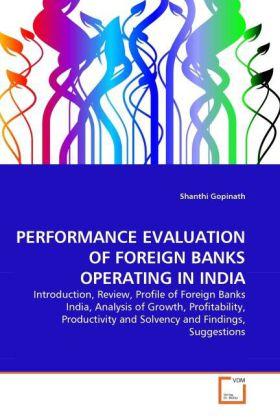 Produktbild Performance Evaluation Of Foreign Banks Operating In India (Shanthi Gopinath, 2011)