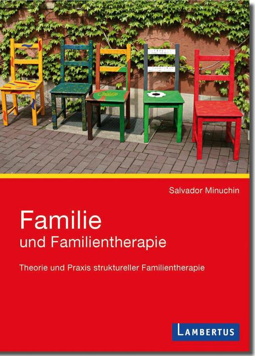 Image du produit Familie und Familientherapie (Allemand, Salvador Minuchin, Hermann Hagedorn, Stéphanie Vyce, 2015)