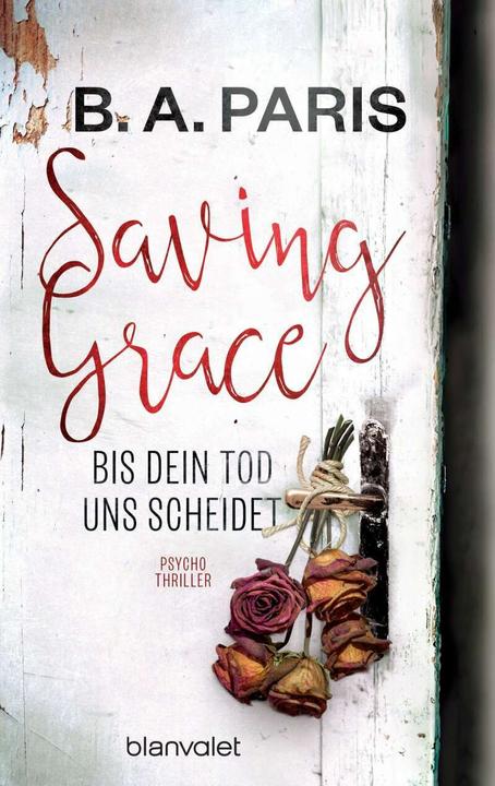 Immagine prodotto Saving Grace - Bis dein Tod uns scheidet (Tedesco, B.A. Parigi, 2016)