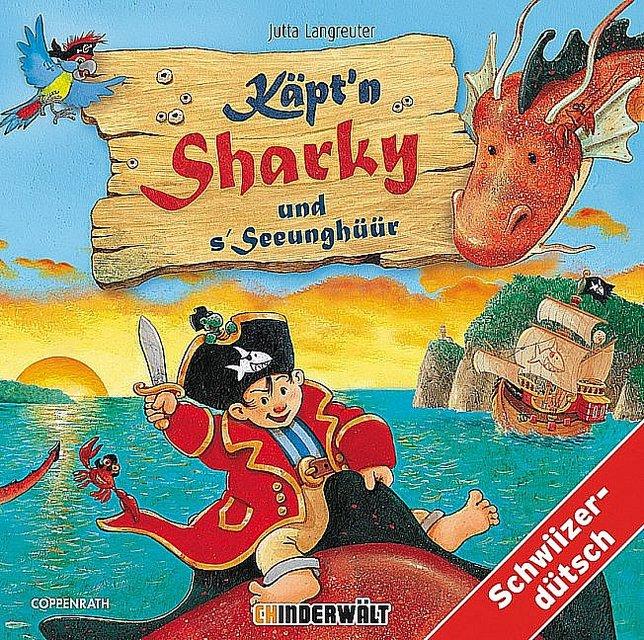 Actual product image Käpt'n Sharky and s'Seeunghüür (Jutta Longreuter, Swiss German)