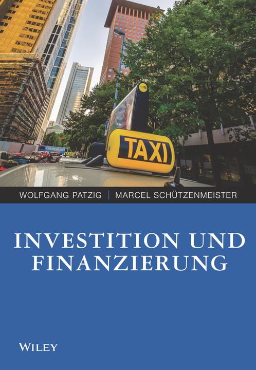Immagine prodotto Investition und Finanzierung für Wirtschaftswissenschaftler (Tedesco, Wolfgang Patzig, Marcel maestro tiratore, 2021)