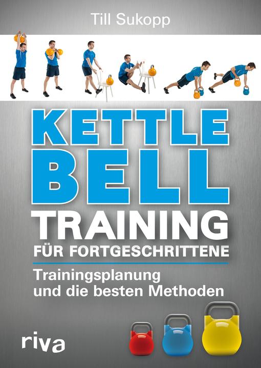Produktbild Kettlebell-Training für Fortgeschrittene (Deutsch, Till Sukopp, 2016)