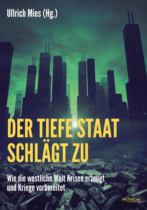 Actual product image Der Tiefe Staat schlägt zu (German, Ullrich Mies, 2019)