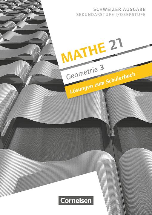 Immagine prodotto Mathe 21 3. Geometrie. Lösungen zum Schülerbuch (Tedesco, Patrick Meier, Boris Girnat, 2018)