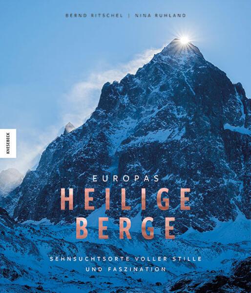 Image du produit Ruhland:Europas heilige Berge (Allemand, Nina Ruhland, Bernd Ritschel, 2024)