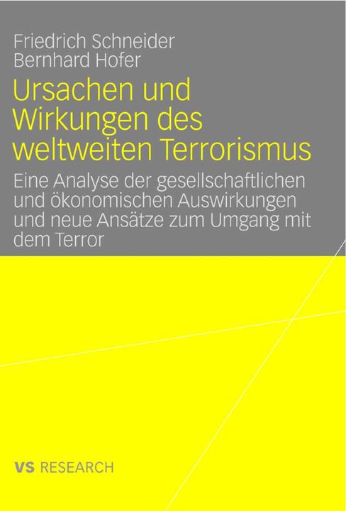 Immagine prodotto Ursachen und Wirkungen des weltweiten Terrorismus (Tedesco, Bernhard Hofer, Friedrich Schneider, 2007)