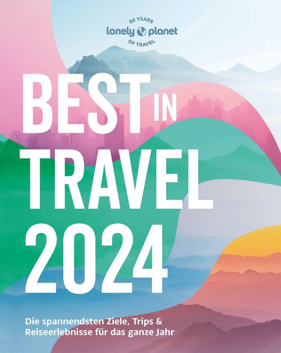 Actual product image Reiseführer Best in Travel 2024 (German, Claudia Riefert, Yvonne Jäckel, Jens Bey, 2023)