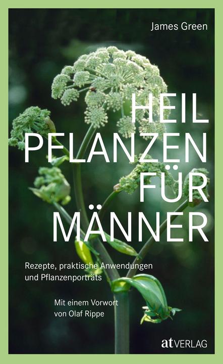 Heilpflanzen für Männer (German, James Green, 2019)