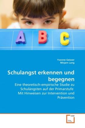 Immagine prodotto Schulangst erkennen und begegnen (Tedesco, Mirjam Lang, Yvonne Geisser, 2010)