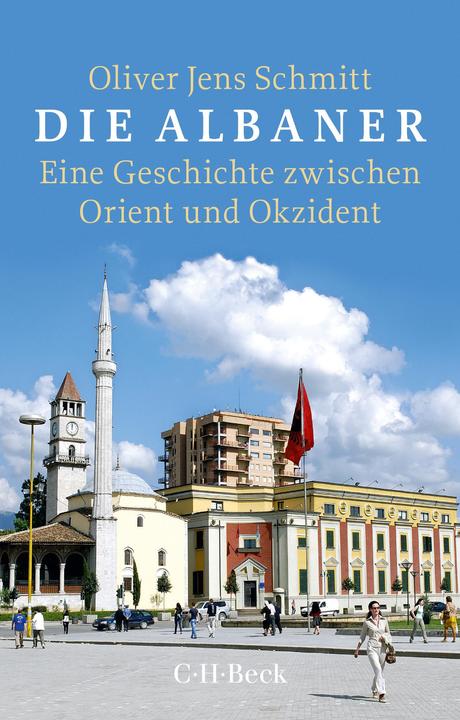 Actual product image Die Albaner (German, Oliver Jens Schmitt, 2018)