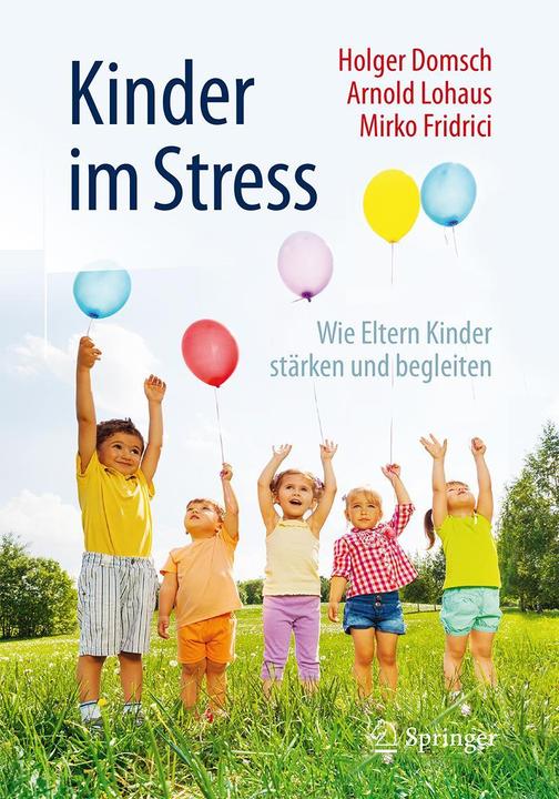 Produktbild Kinder im Stress (Deutsch, Arnold Lohaus, Holger Domsch, Mirko Fridrici, 2016)