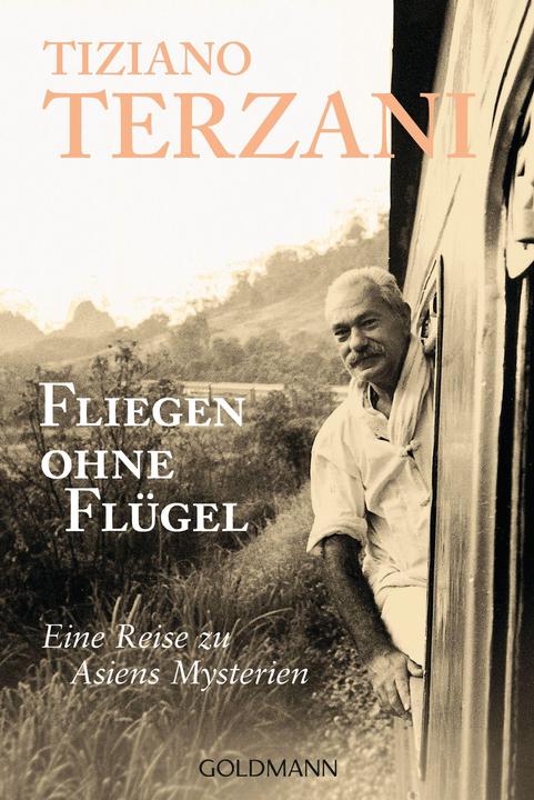 Image du produit Fliegen ohne Flügel (Allemand, Titiano Terzani, 1998)