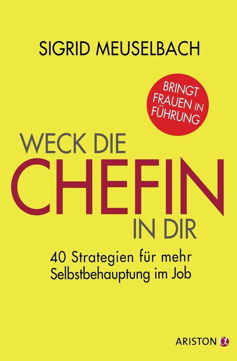 Image du produit Ariston Weck die Chefin in dir (Allemand, Sigrid Meuselbach, 2015)