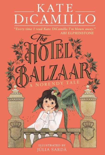 Produktbild The Hotel Balzaar (Englisch, Kate DiCamillo, 2024)
