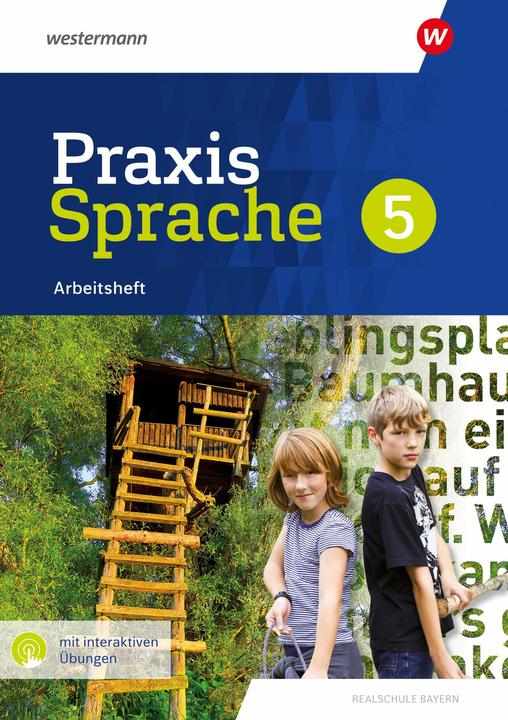Immagine prodotto Praxis Sprache 5. Arbeitsheft mit interaktiven bungen. Fr Realschulen in Bayern (Tedesco, Birgit Kern, Markus Gürster, Daniel Grassert, Christian Knüttel, Manuela Vollmuth, 2024)