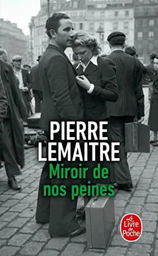 Image du produit Miroir de nos peines (Français, Pierre Lemaitre, 2021)