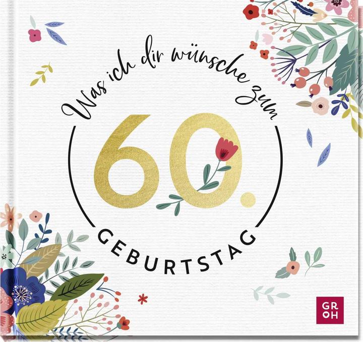 Produktbild Was ich dir wünsche zum 60. Geburtstag